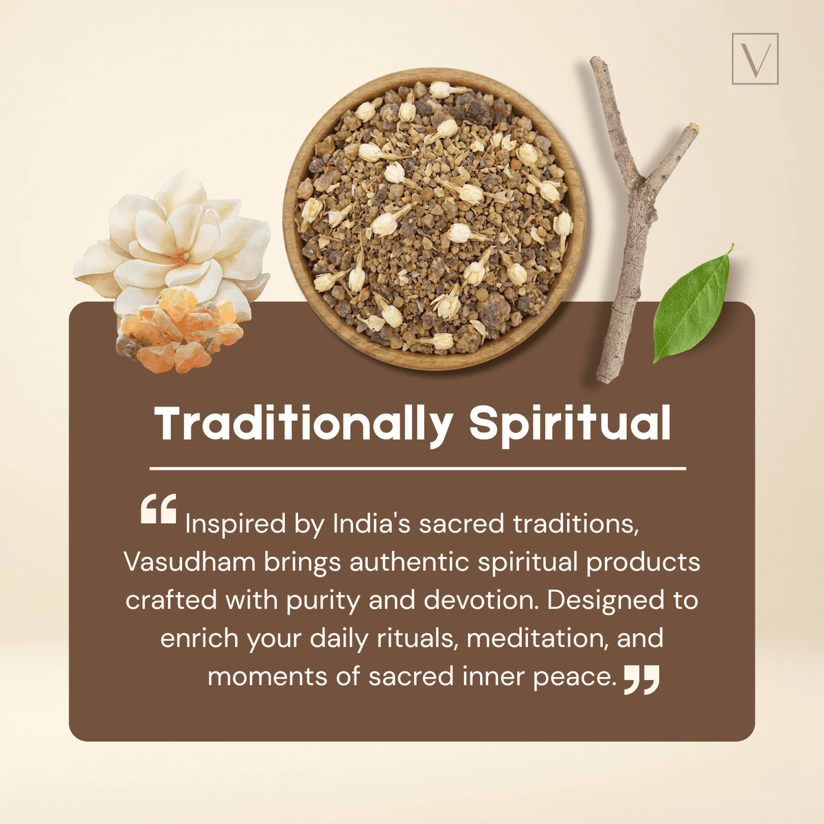 Bowl of herbs with decorative elements on a beige background, featuring text about 'Traditionally Spiritual' products inspired by India's sacred traditions.